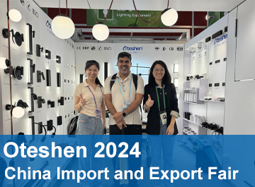 Oteshen 2024 Autumn Lighting Fair CHINA IMPORT AND EXPORT FAIR