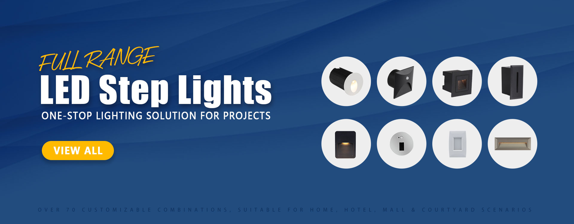 Full range LED step lights, one‑stop project lighting solution, indoor outdoor recessed stair lights for hotel, mall and courtyard